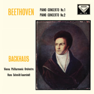 Beethoven: Piano Concerto No. 1, Piano Concerto No. 2 (Hans Schmidt-Isserstedt Edition - Decca Recordings, Vol. 8)/ヴィルヘルム・バックハウス／ウィーン・フィルハーモニー管弦楽団／ハンス・シュミット=イッセルシュテット