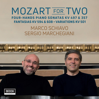 アルバム/Mozart for Two - Sonata for Piano 4 Hands K. 497, Variations K. 501, Fantasia K. 594, Sonata K. 357/Marco Schiavo／Sergio Marchegiani