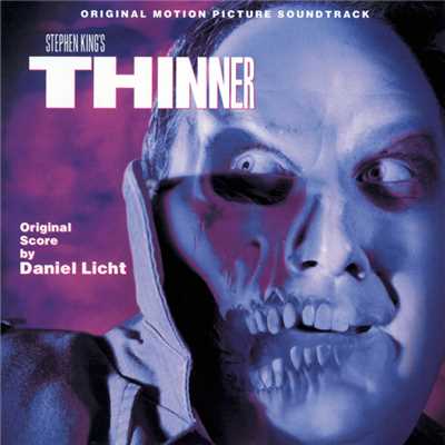 Thinner (Original Motion Picture Soundtrack)/Daniel Licht