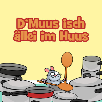 シングル/D'Muus isch allei im Huus/Juhui Chinderlieder