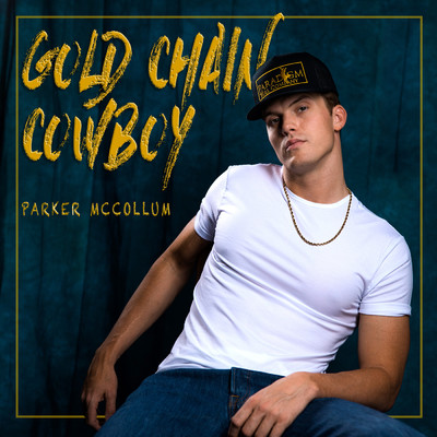 アルバム/Gold Chain Cowboy/Parker McCollum