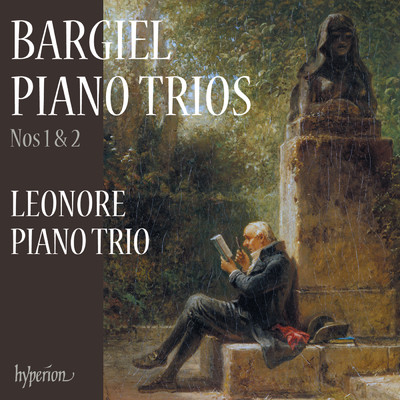 Bargiel: Piano Trios Nos. 1 & 2/Leonore Piano Trio