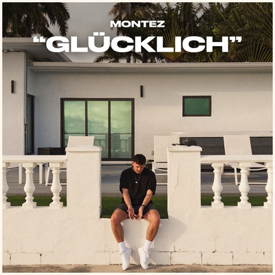 シングル/”glucklich“/Montez