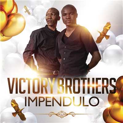 Ngithembele Kuwe/Victory Brothers