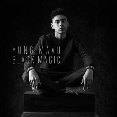 シングル/Black Magic (Trap Edit)/Yung Mavu