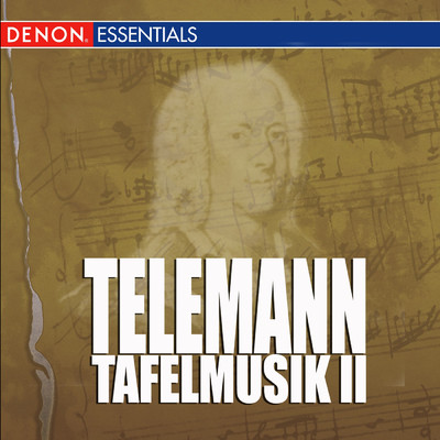 Telemann - Tafelmusik II/Italian Baroque Ensemble／Giuliano Moro／ゲオルク・フィリップ・テレマン