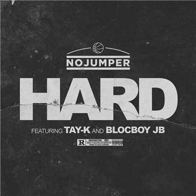 Hard (feat. Tay-K and BlocBoy JB)/No Jumper