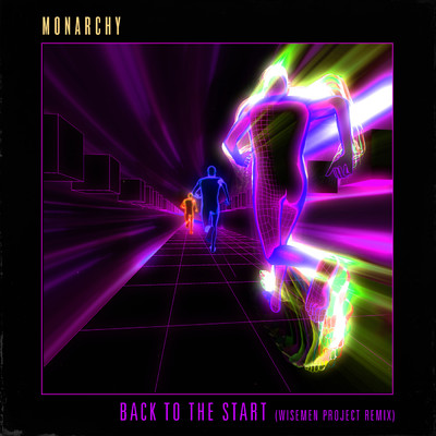 シングル/Back To The Start (Wisemen Project Remix)/Monarchy