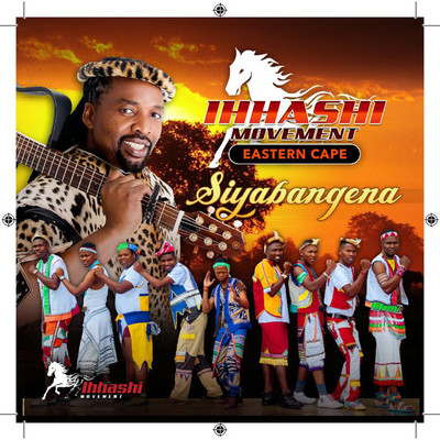 アルバム/Siyabangena/Ihhashi Movement