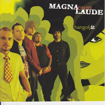 シングル/Hangolj at/Magna Cum Laude