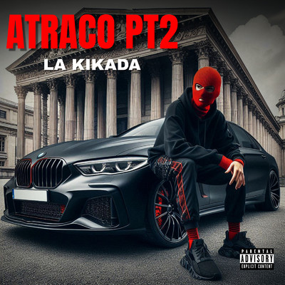 シングル/Atraco Pt2/La Kikada