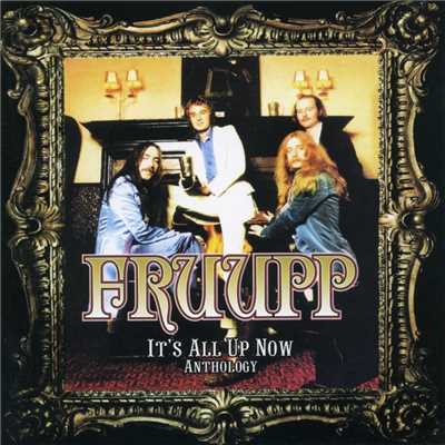 アルバム/It's All Up Now - Anthology/Fruupp