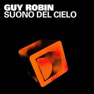 シングル/Suono Del Cielo (Original Mix)/Guy Robin