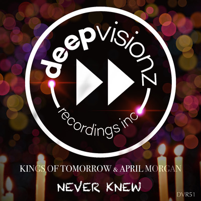 Never Knew (Sandy Rivera's Classic Mix)/Kings of Tomorrow & April Morgan