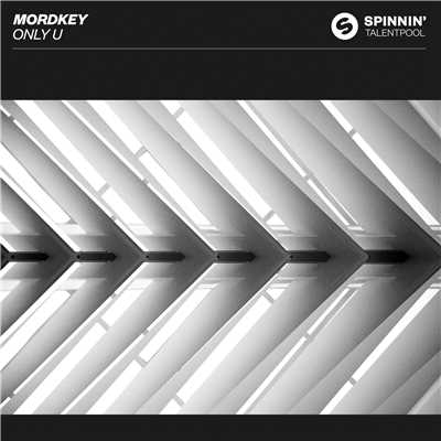 Only U (Extended Mix)/Mordkey