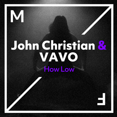 シングル/How Low/John Christian & VAVO