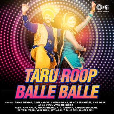 Taru Roop Balle Balle/Anu Malik
