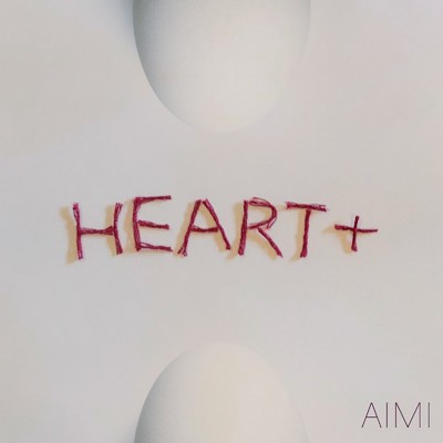 シングル/HEART+/AIMI
