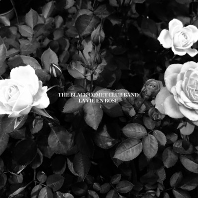 アルバム/La Vie En Rose/THE BLACK COMET CLUB BAND