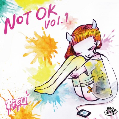 NOT OK Vol.1/PiGU