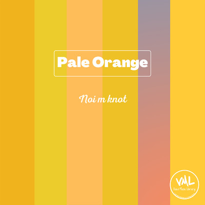 アルバム/Pale Orange/Noi m knot