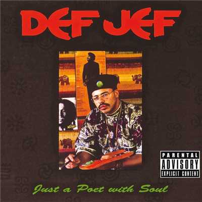 アルバム/Just a Poet With Soul (Explicit) (Deluxe Version)/Def Jef