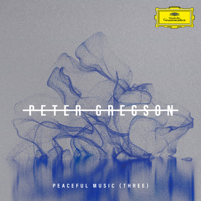Peaceful Music (Three)/ピーター・グレッグソン
