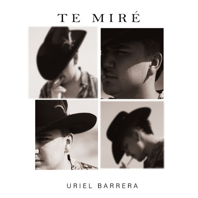 シングル/Te Mire/Uriel Barrera