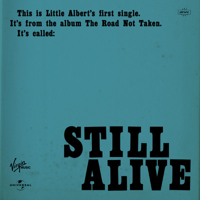シングル/Still Alive/Little Albert