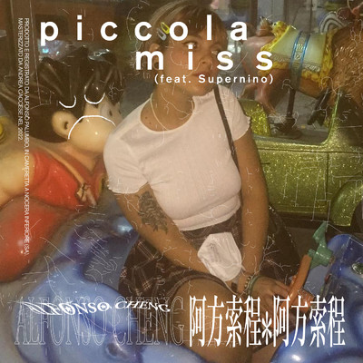 Piccola miss (featuring Supernino)/Alfonso Cheng