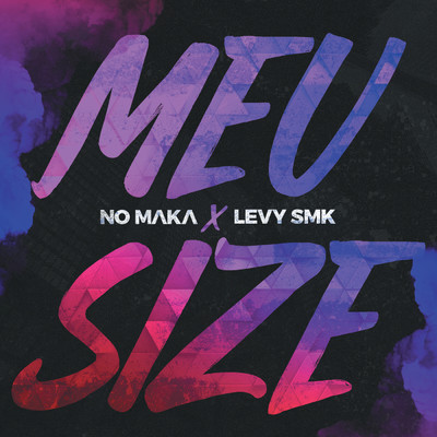 No Maka／Levy SMK