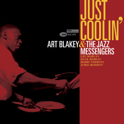 アルバム/Just Coolin'/Art Blakey & The Jazz Messengers