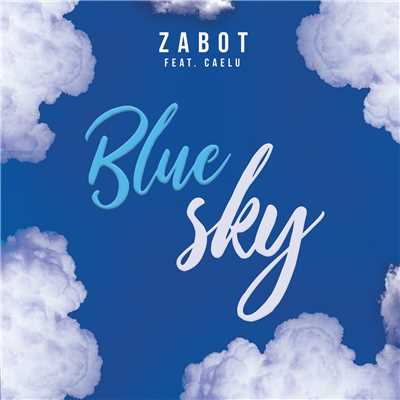 Blue Sky (featuring Caelu／Extended Version)/Zabot