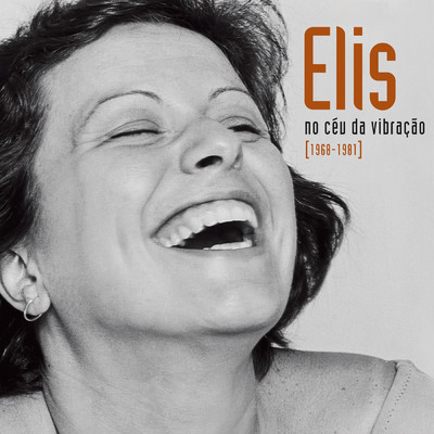 アルバム/Elis - No Ceu Da Vibracao [1968-1981]/エリス・レジーナ