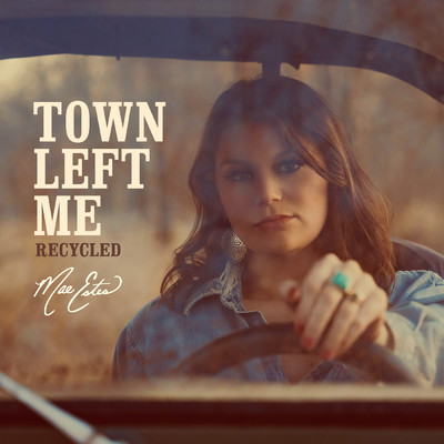 シングル/Town Left Me (Acoustic)/Mae Estes