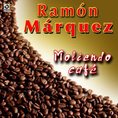 アルバム/Moliendo Cafe/Ramon Marquez