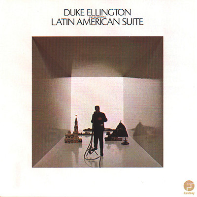Latin American Suite/Duke Ellington And His Orchestra