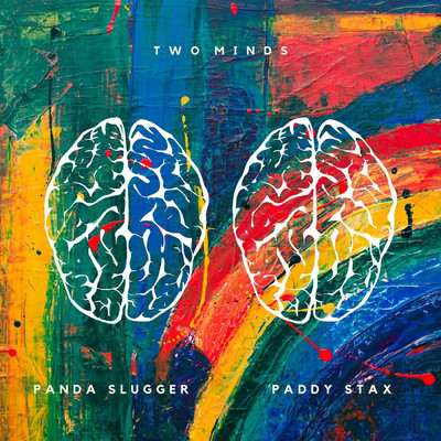 Two Minds/Paddy Stax／panda slugger