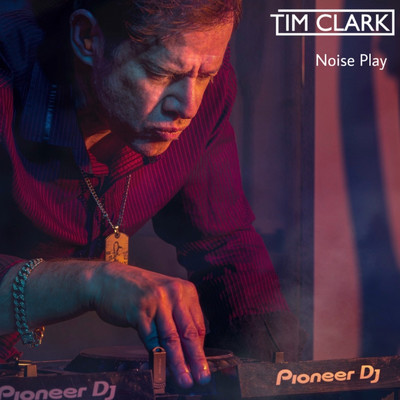 シングル/Noise Play/Tim Clark