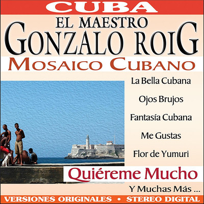 Mosaico Cubano/Gonzalo Roig y su orquesta