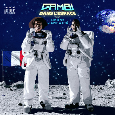 シングル/Dans l'espace (feat. Heuss l'Enfoire)/Gambi