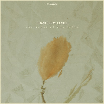 The Scent Of Memories/Francesco Fusilli