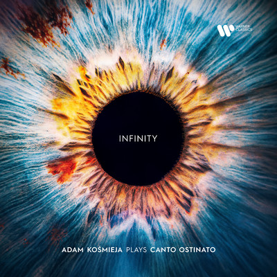 Infinity. Adam Kosmieja Plays Canto Ostinato/Adam Kosmieja