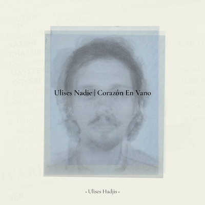 アルバム/Ulises Nadie ／ Corazon en Vano/Ulises Hadjis