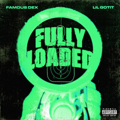 Fully Loaded (feat. Lil Gotit)/Famous Dex