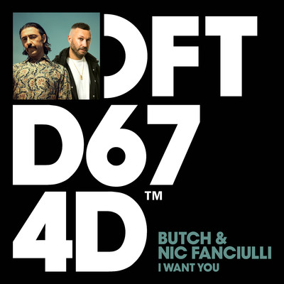 I Want You/Butch & Nic Fanciulli