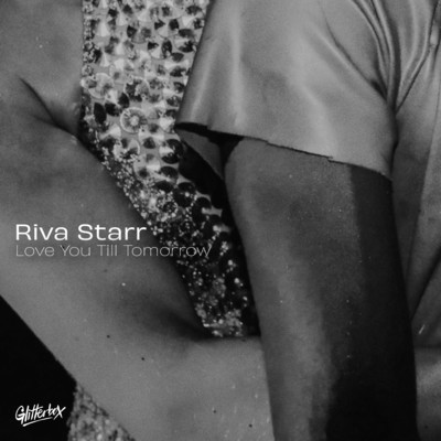 シングル/Love You Till Tomorrow (Extended Mix)/Riva Starr