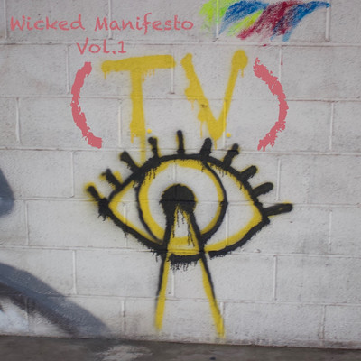 アルバム/Wicked Manifesto, Vol. 1 (T.V.)/The Wicked Lemon