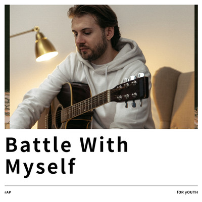 Battle With Myself/Jude Mitter feat. Lupinekwakeup