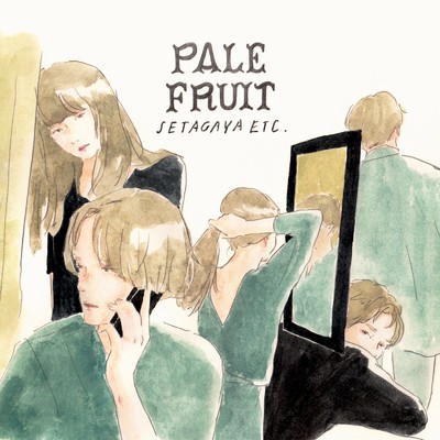 Pale Fruit with ℃-want you！